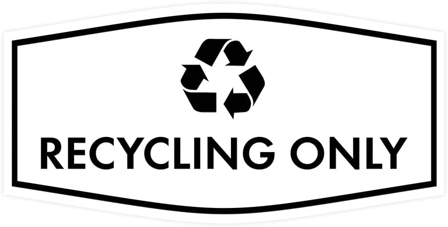 Fancy Recycling Only Sign (White) - Medium