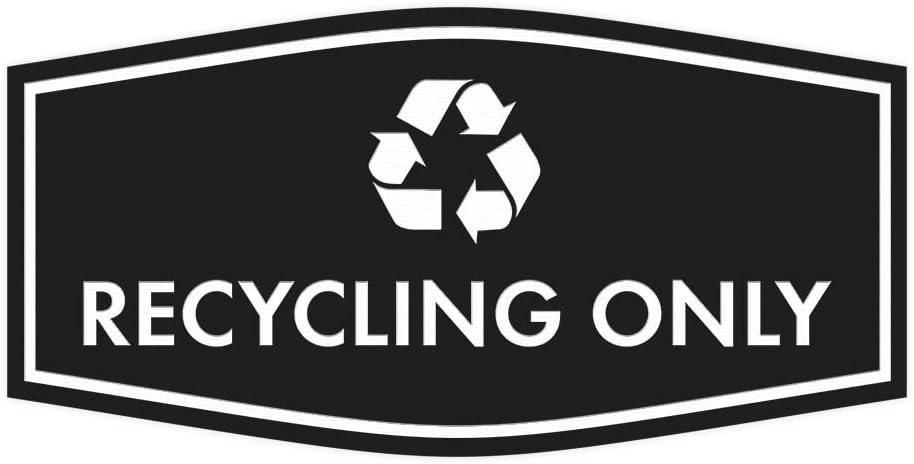 Fancy Recycling Only Sign (Black) - Medium