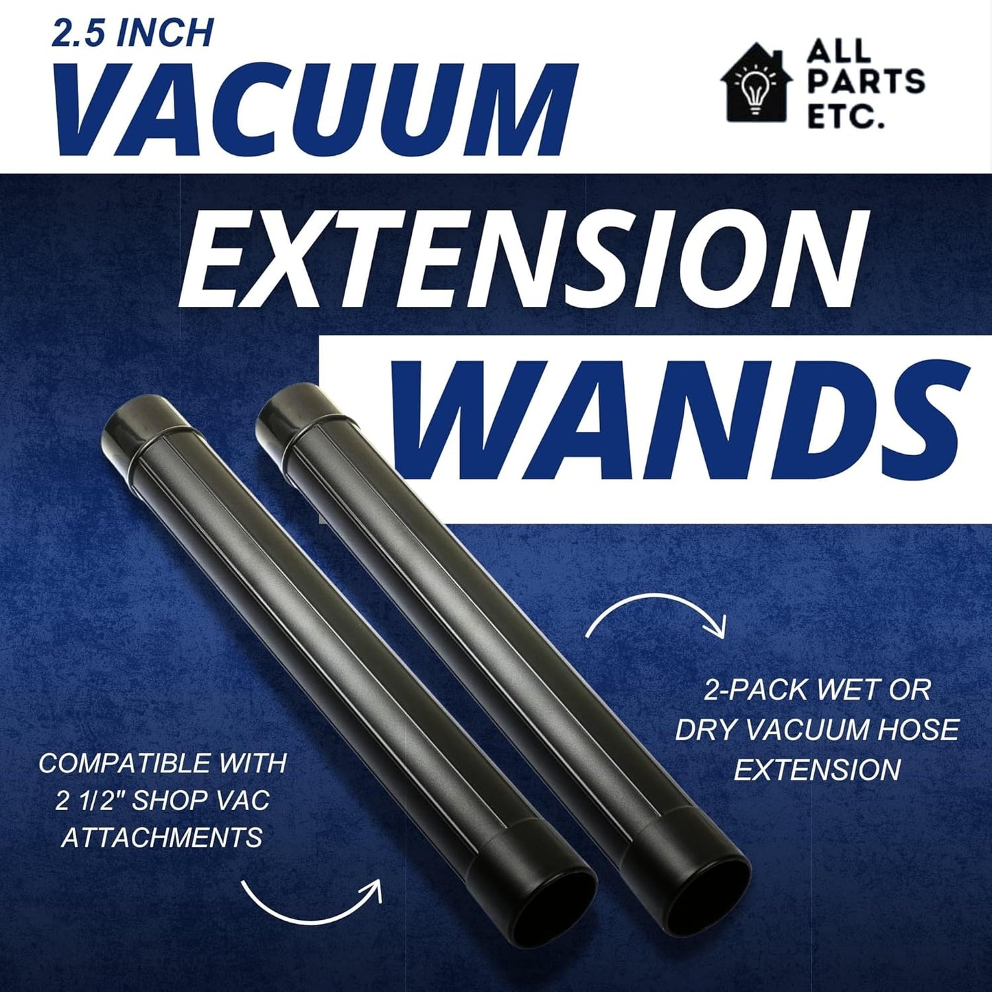 2.5 Inch Vacuum Extension Wands 19" Long for Shop Vac, Rigid, Vacmaster, Workshop & More | 2-Pack Wet or Dry Hose Extension, Compatible with 2 1/2" Vacuum Attachments and Accessories